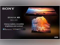 
      
      Sony India announces BRAVIA XR 85X95K 4K Mini LED
      
      