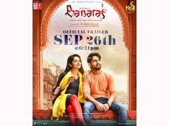 
      
      Banaras trailer will be unveiled on Sept 26, release on Nov 4
      
      