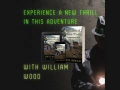 
      
      A mystic fiction - 'The Quests of William Wood'
      
      