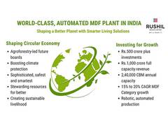 
      
      Rushil's World-class, Automated, Make in India MDF Plant
      
      