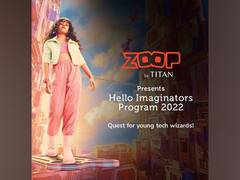 
      
      Zoop by Titan announces its Pan-India Contest 'Hello Imaginators'
      
      