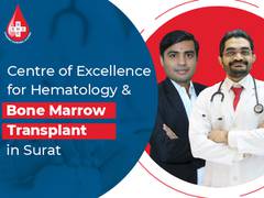 
      
      Surat Hematology Centre - 1st Centre of Excellence for Hematology
      
      