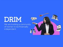 
      
      DRIM Global: Aims at providing work-from-home opportunities
      
      