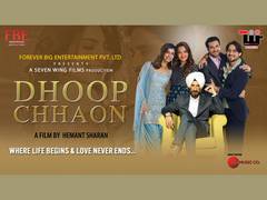 
      
      Dhoop Chhaon still has its fuel igniting at the box office
      
      