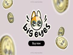 
      
      Forget Theta Network and Chainlink, Make Huge Profit In Big Eyes
      
      