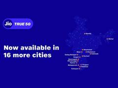 
      
      Jio launches 5G services in 16 more cities
      
      