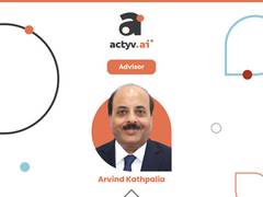 
      
      actyv.ai welcomes Arvind Kathpalia as Advisor 
      
      