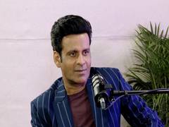 
      
      Manoj Bajpayee reveals having a 