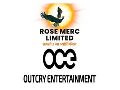 
      
      Rose Merc Ltd ties up with Outcry Entertainment 
      
      