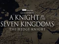 
      
      Game of Thrones prequel A Knight of the Seven Kingdoms confirmed
      
      