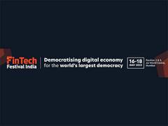 
      
      Second edition of FinTech Festival India from May 16 to 18
      
      