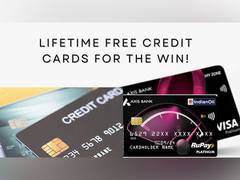 
      
      Axis Bank Lifetime Free Credit Cards for the Win!
      
      