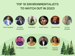 
      
      10 Environmentalists to watch out in 2023
      
      