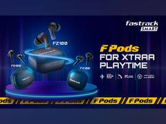 
      
      Fastrack Smart Brings New TWS Series FPods, Designed for Indian 
      
      