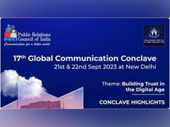 
      
      17th Global Communication Conclave to Focus on Building Trust
      
      
