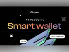 
      
      Obvious launches Smart contract wallet on Ethereum
      
      