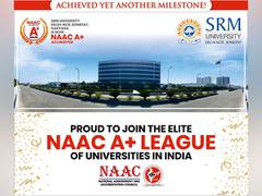 
      
      SRM University Delhi-NCR, Sonepat Achieves Coveted A+ Grade
      
      