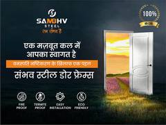 
      
      Sambhv Steel launches its New Product ‘Steel Door Frames’ 
      
      