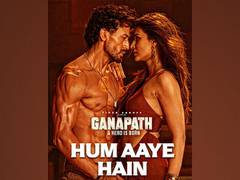 
      
      ‘Ganapath’ first track ‘Hum Aaye Hain' to be out on this date
      
      