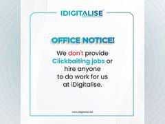 
      
      iDigitalise does not offer part-time or click-baiting job
      
      