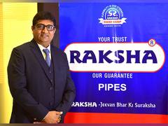 
      
      Raksha Pipes Unveils Aggressive Growth Strategy
      
      