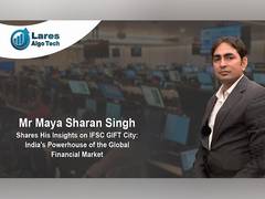 
      
      Maya Sharan Singh Shares His Insights on IFSC GIFT City
      
      