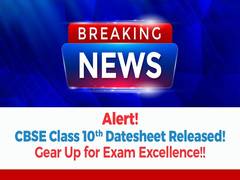 
      
      Alert! CBSE Class 10th Date Sheet Released! Gear Up for Exam!
      
      