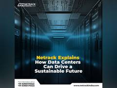 
      
      Netrack Explains How Data Centers Can Drive a Sustainable Future
      
      