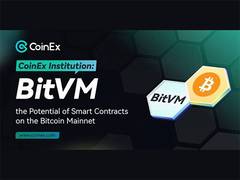 
      
      CoinEx Institution: BitVM, the Potential of Smart Contracts
      
      