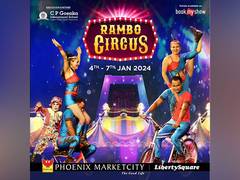 
      
      Experience the Magic of the World-class Rambo Circus at Phoenix
      
      