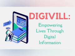 
      
      DIGIVILL: Empowering Lives Through Digital Information
      
      
