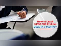 
      
      How to Crack UPSC CSE Prelims 2024 in 5 Months?
      
      