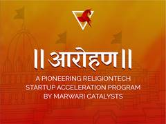 
      
      Marwari Catalysts Unveils Aarohan - A Pioneering ReligionTech
      
      