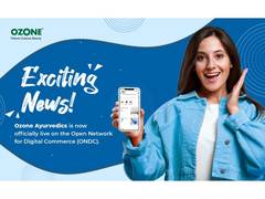 
      
      Ozone Ayurvedics Enhances its Digital Presence: Now live on ONDC!
      
      