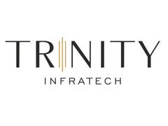 
      
      Trinity Infratech set to bring world-class developments
      
      
