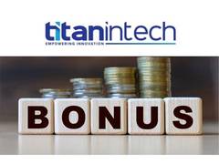 
      
      Titan Intech Announces Board Meeting to Discuss Bonus Issue 
      
      