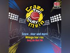 
      
      Red FM Brings 'Craze Teri Gully Mein' For T-20 League
      
      