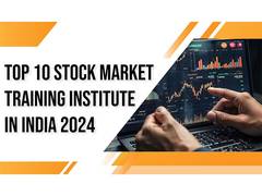 
      
      Top 10 Stock Market Training Institutes in India 2024
      
      