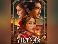 
      
      ‘Love In Vietnam’ first look unveiled at Cannes
      
      