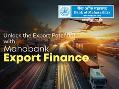 
      
      Bank of Maharashtra Streamlines Export Finance for Businesses
      
      