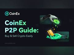 
      
      CoinEx Launches P2P Service, Recruiting More Merchants Worldwide
      
      