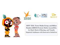 
      
      MIFF 2024, Toonz Media Group, Promote Media Accessibility
      
      