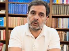 
      
      Urge Prime Minister to debate on NEET issue: Rahul Gandhi
      
      