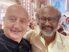 
      
      Anupam Kher shares video with Rajinikanth, calls him 