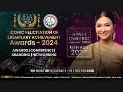 
      
      Iconic Felicitation of Exemplary Achievements Awards (IFEA) 2024 
      
      