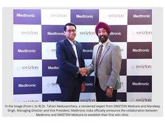 
      
      Medtronic and SWIZTON Medcare Collaborate to Establish
      
      