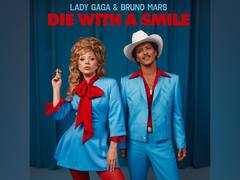 
      
      Lady Gaga, Bruno Mars release love song 'Die With a Smile'
      
      