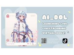 
      
      AI-DOL: Launching 24/7 Live Streaming Virtual Idols
      
      