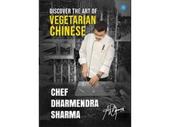 
      
      Discover the Art of Vegetarian Chinese, Chef Dharmendra Sharma
      
      