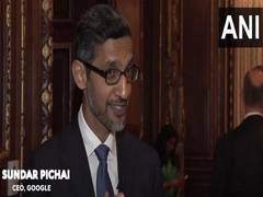 
      
      Google to explore more opportunities of AI in India: Google CEO
      
      